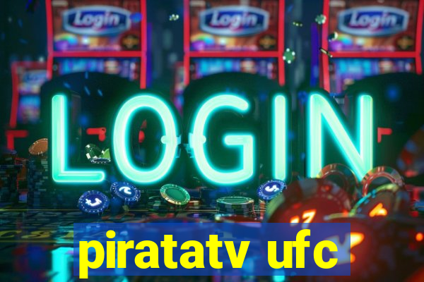 piratatv ufc